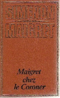 Maigret chez le coroner - Georges Simenon - Livre