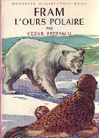 Fram, l'ours polaire - Cezar Petrescu - Livre