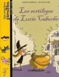 Les sortilèges de Lucie Caboche - Arnaud Alméras - Livre