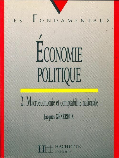 Economie politique Tome II : Microéconomie - Jacques Généreux - Livre