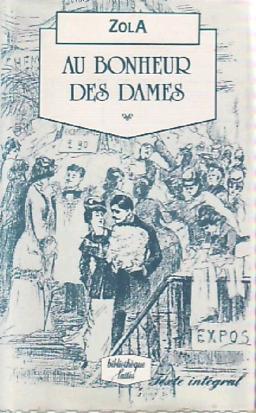 Au bonheur des dames - Emile Zola - Livre