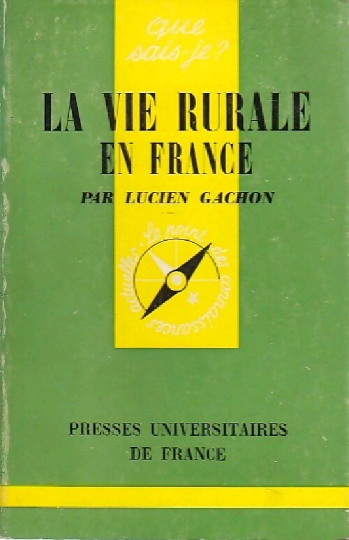 La vie rurale en France - Lucien Gachon - Livre