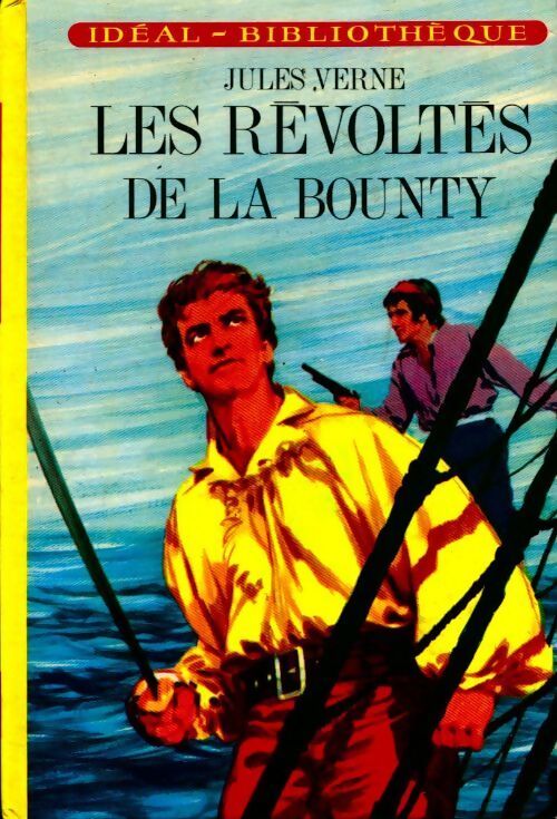 Les Révoltés de la « Bounty » - Jules Verne - Livre