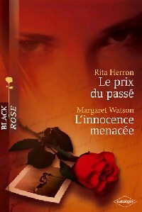 Le prix du passé / L'innocence menacée - Rita Herron, Margaret Watson - Livre