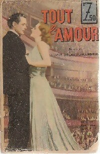 Tout l'amour - Lucie Delarue-Mardrus - Livre