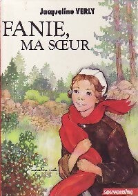 Fanie, ma soeur - Jacqueline Verly - Livre