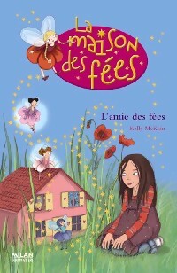 L'amie des fées - Kelly McKain - Livre