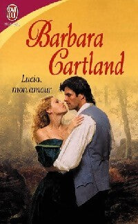 Lucia, mon amour - Barbara Cartland - Livre
