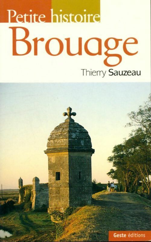 Brouage - Thierry Sauzeau - Livre