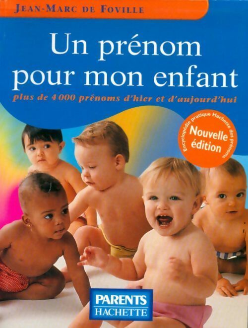 Un prénom pour mon enfant - Jean-Marc De Foville, Jean-Marc De Foville - Livre