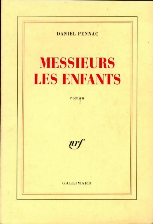 Messieurs les enfants - Daniel Pennac - Livre