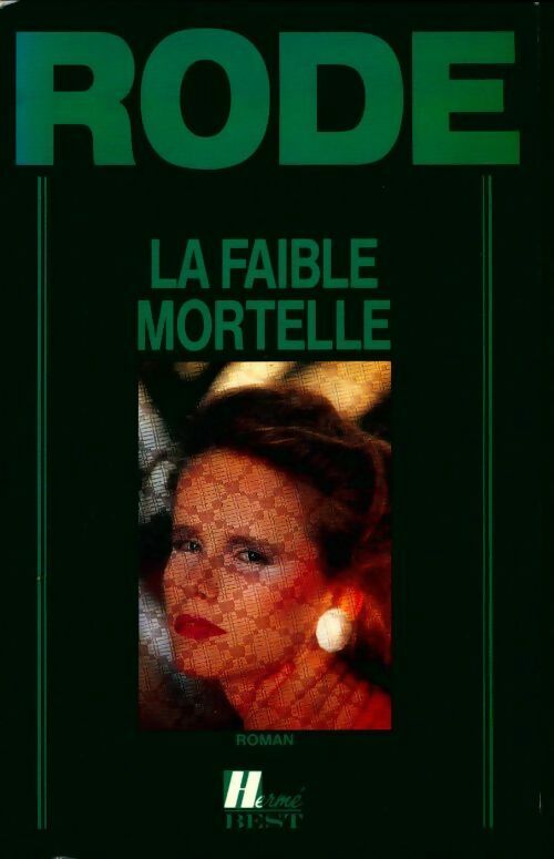 La faible mortelle - Henri Rode - Livre