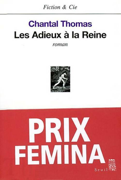 Les adieux à la reine - Chantal Thomas - Livre