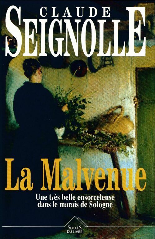 La malvenue - Claude Seignolle - Livre