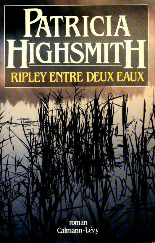 Ripley entre deux eaux - Patricia Highsmith - Livre