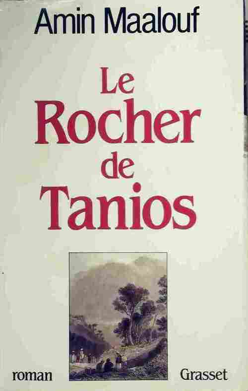 Le rocher de Tanios - Amin Maalouf - Livre