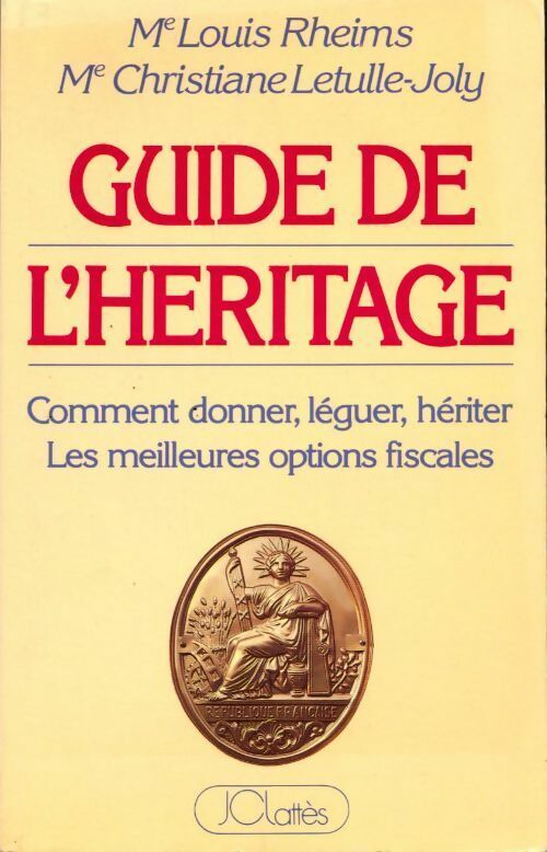 Guide de l'héritage - Christiane Letulle-Joly - Livre