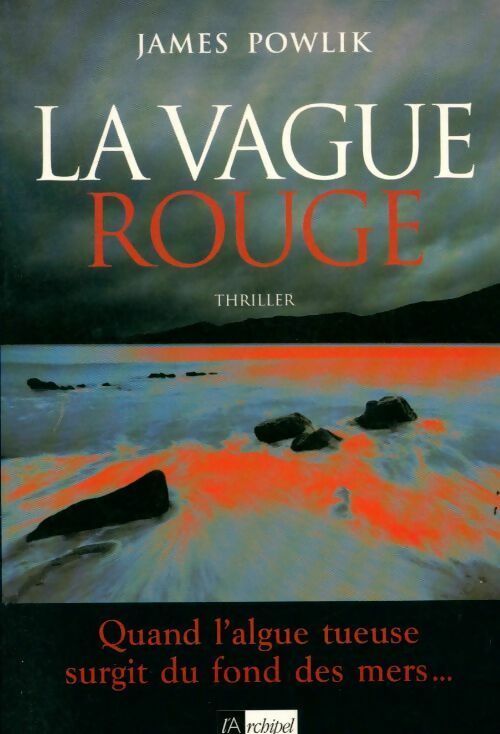 La vague rouge - James Powlik - Livre