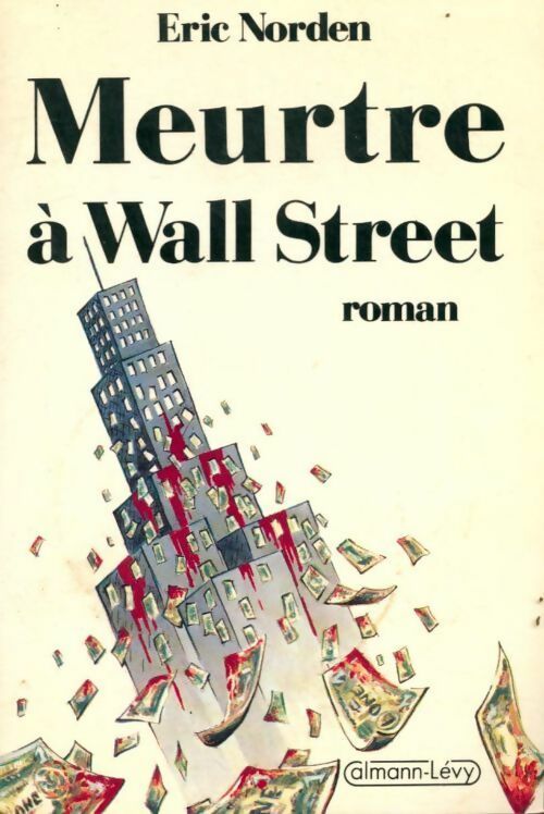 Meurtre à Wall Street - Eric Norden - Livre