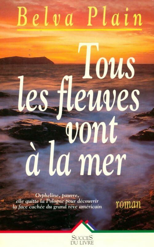 Tous les fleuves vont à la mer - Belva Plain - Livre