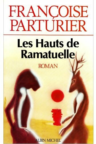Les hauts de Ramatuelle - Françoise Parturier - Livre