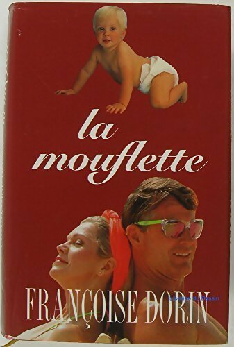La mouflette - Françoise Dorin - Livre