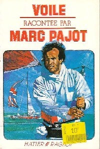 Voile - Marc Pajot - Livre