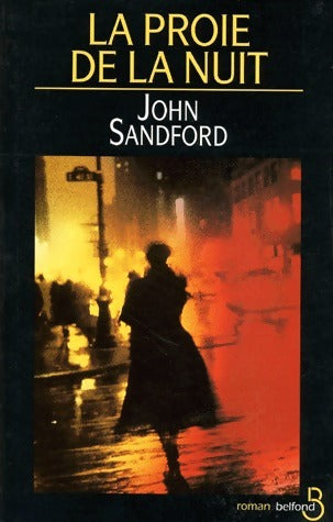 La proie de la nuit - John Sandford - Livre