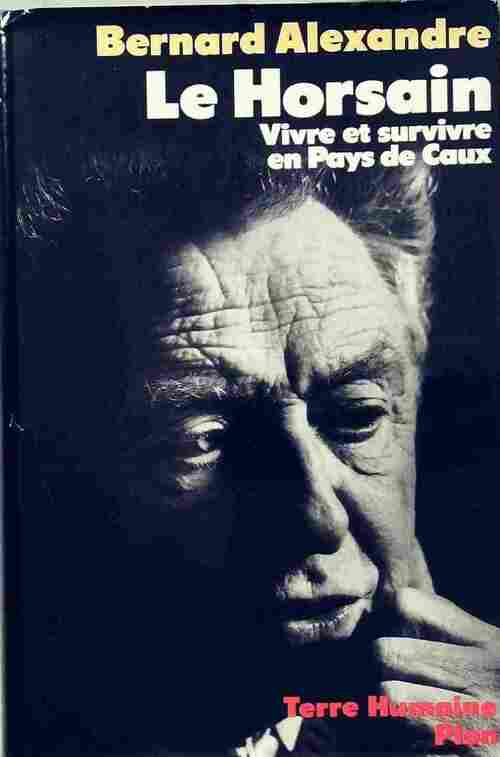 Le Horsain - Bernard Alexandre - Livre
