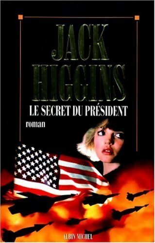 Le secret du président - Jack Higgins - Livre