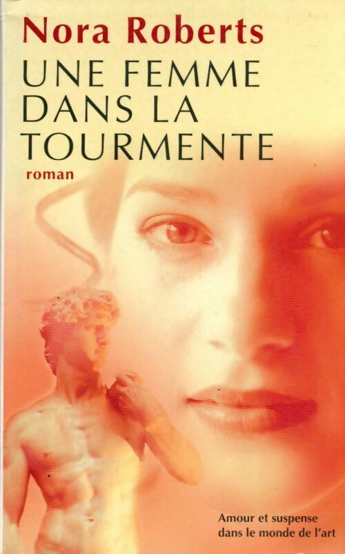 Une femme dans la tourmente - Nora Roberts - Livre