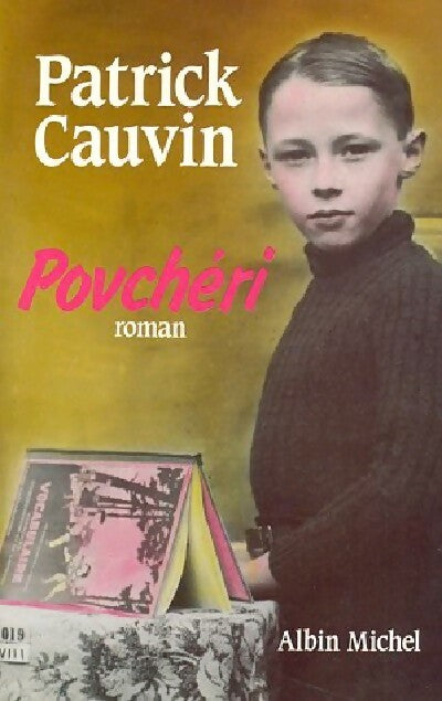 Povchéri - Patrick Cauvin - Livre