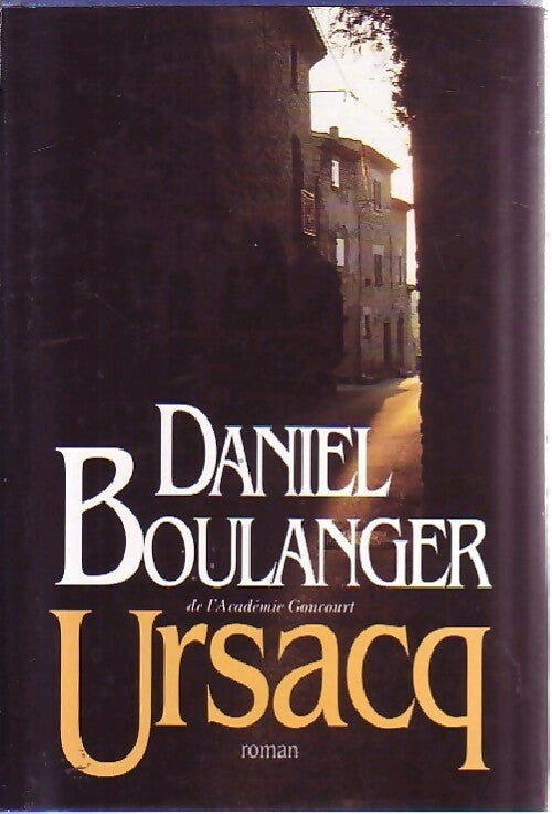 Ursacq - Daniel Boulanger - Livre