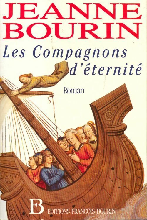 Les compagnons d'éternité - Jeanne Bourin - Livre