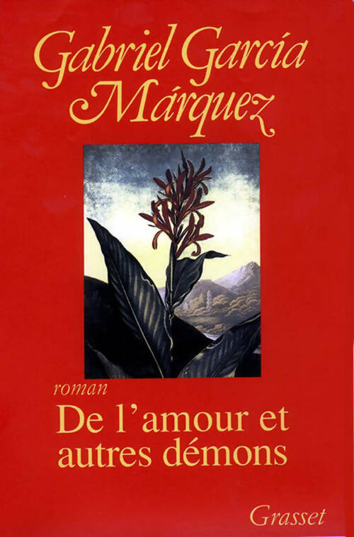 De l'amour et autres démons - Gabriel Garcìa Màrquez - Livre