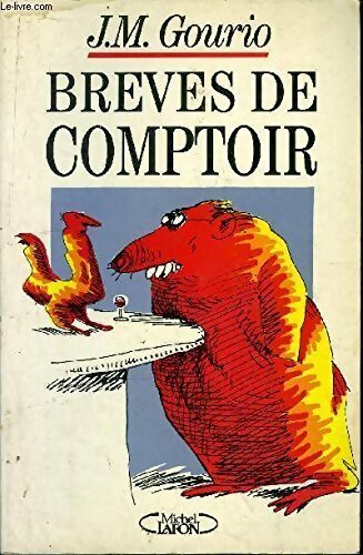 Brèves de comptoir - Jean-Marie Gourio - Livre