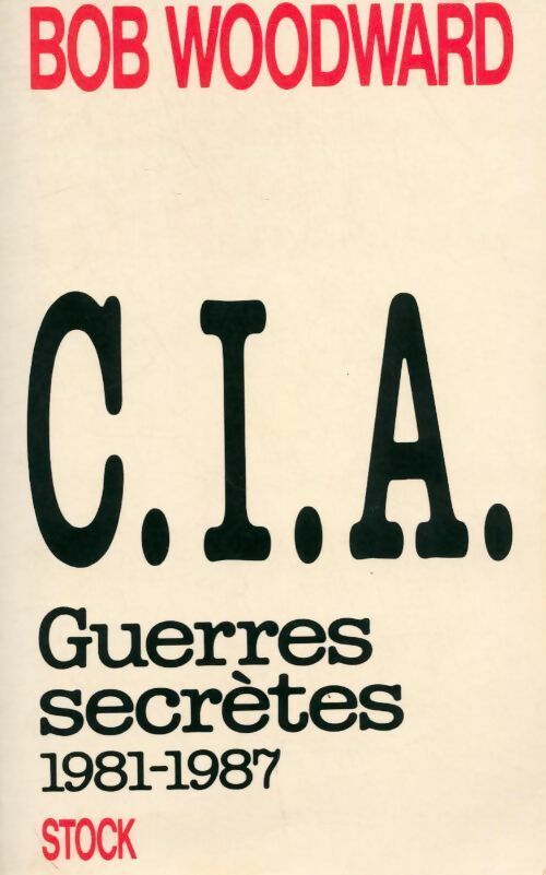 C.I.A. Guerres secrètes - Bob Wooward - Livre