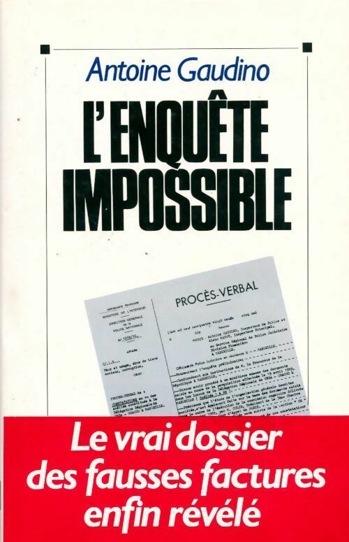 L'enquête impossible - Antoine Gaudino - Livre