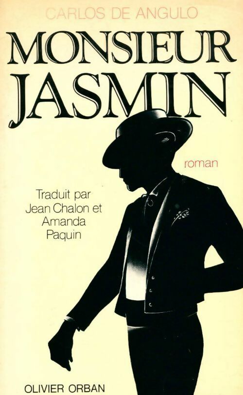 Monsieur Jasmin - Carlos De Angulo - Livre