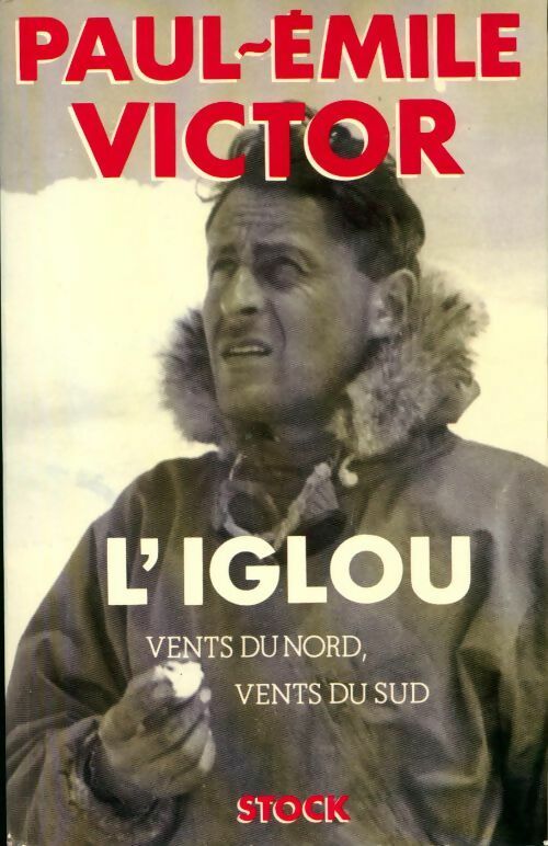 L'iglou - Paul-Emile Victor - Livre