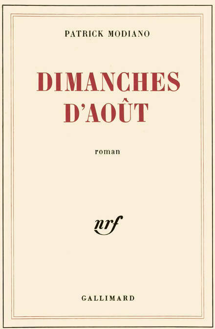 Dimanches d'août - Patrick Modiano - Livre