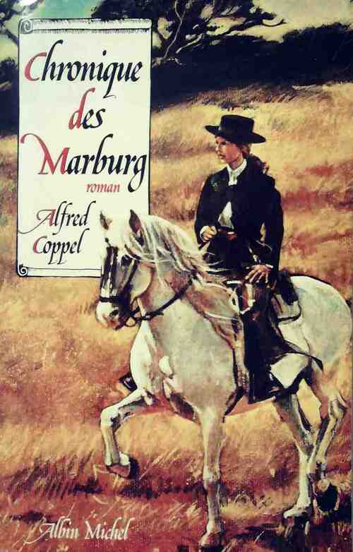 Chronique des Marburg - Alfred Coppel - Livre