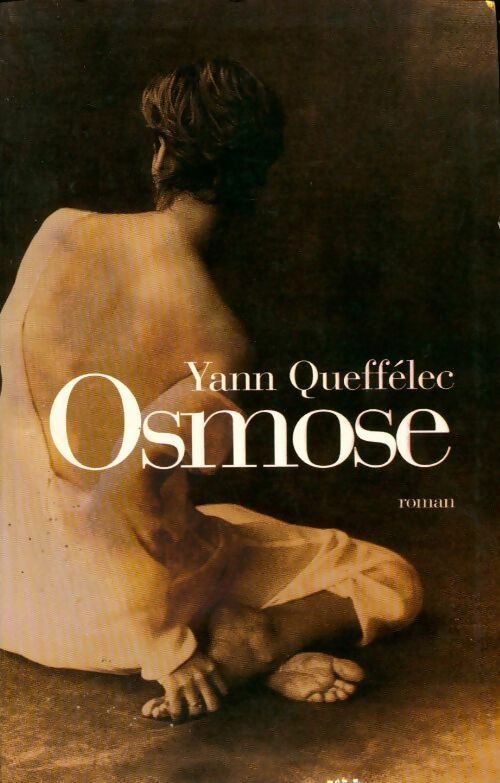 Osmose - Yann Queffélec - Livre