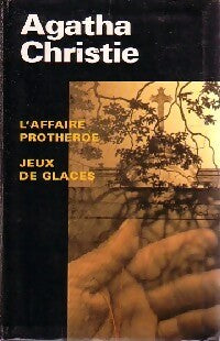L'affaire Protheroe / Jeux de Glaces - Agatha Christie - Livre