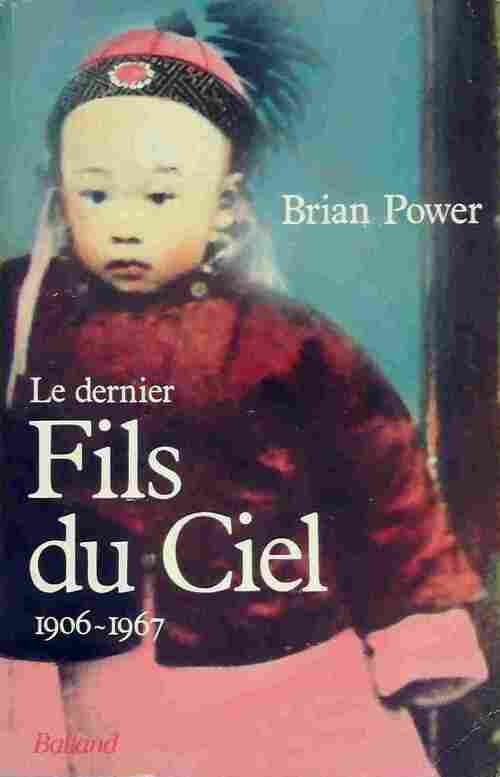 Le dernier fils du Ciel - Brian Power - Livre