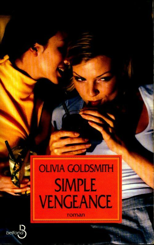 Simple vengeance - Olivia Goldsmith - Livre