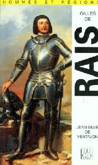 Gilles de Rais - Jean Silve de Vantavon - Livre