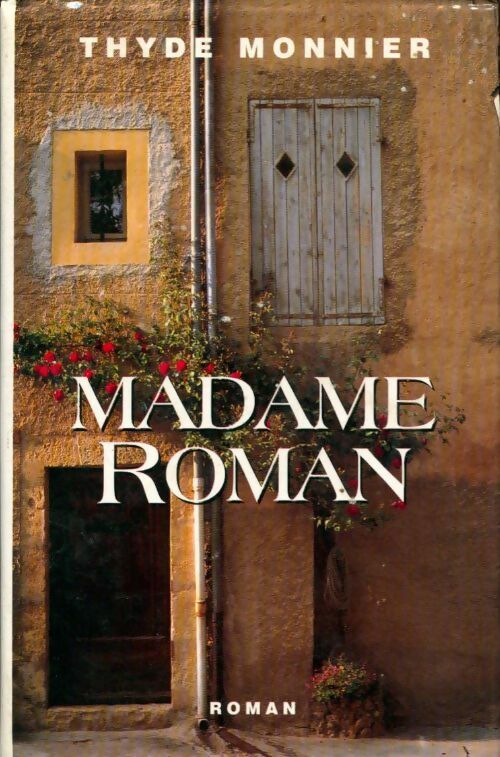 Madame Roman - Thyde Monnier - Livre