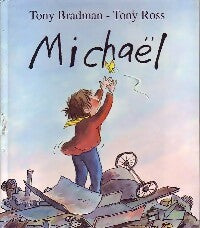 Michael - Tony Bradman - Livre