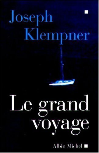 Le grand voyage - Joseph Klemper - Livre